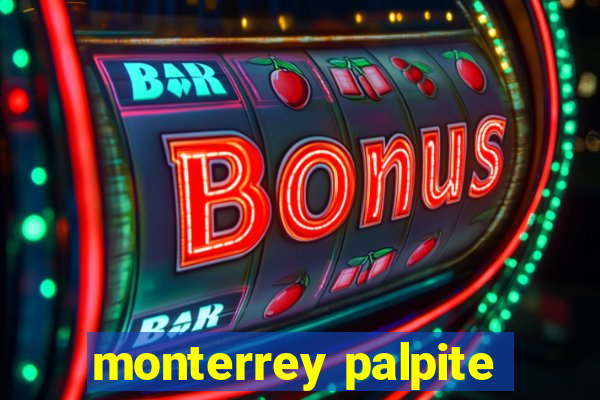 monterrey palpite